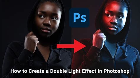 How To Create A Double Light Effect In Photoshop Dual Lighting Effect