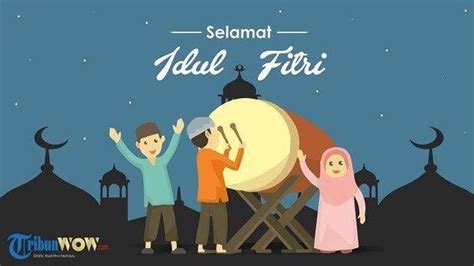 10 Quotes Selamat Lebaran 2020 Jelang Hari Raya Idulfitri 1 Syawal 1441