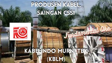 Kabelindo Murni Tbk Saham Kblm Penyelamat Dari Mati Lampu Youtube