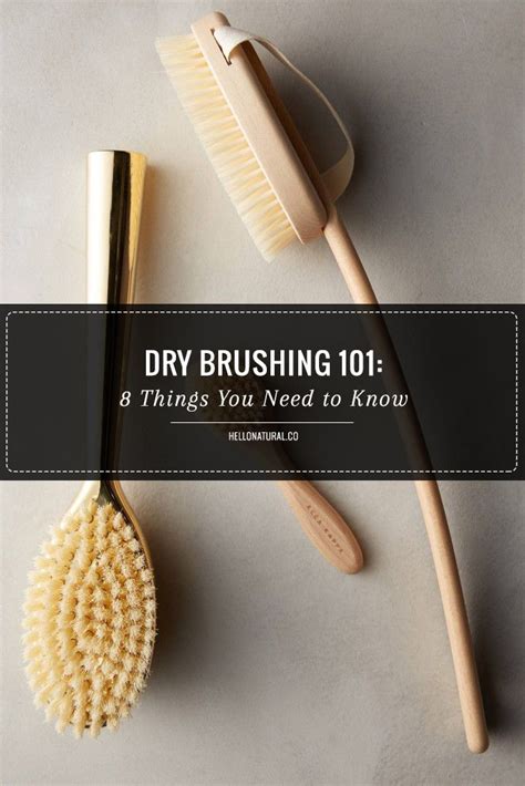 Benefits Of Dry Brushing How To Get Started Dry Brushing