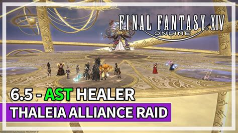 Full Thaleia Alliance Raid AST Healer W Mechanics Music Final