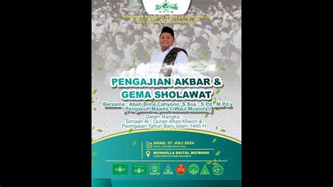 Pengajian Akbar Gema Sholawat Dalam Rangka Peringatan Tahun Baru