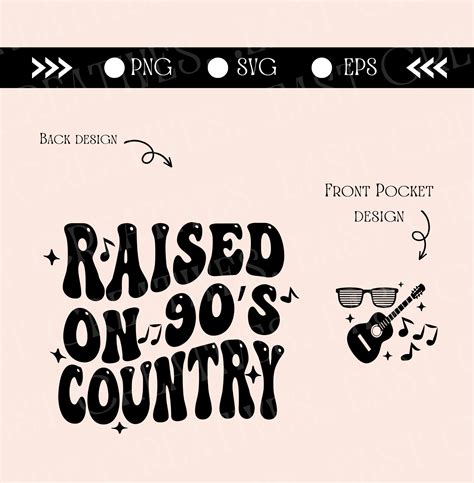 Raised On 90s Country Svg Png Raised On 90s Country Etsy