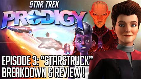 Star Trek Prodigy Episode 3 Breakdown Review YouTube