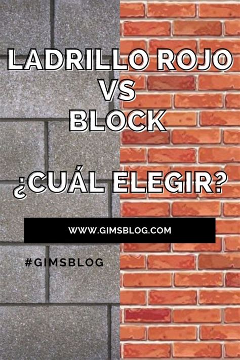 Ladrillo Rojo Recocido Vs Block ¿cuÁl Elegir Ventajas Y Desventajas