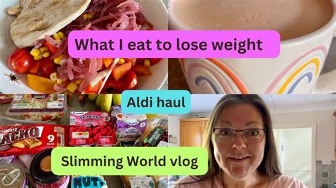 What I Eat In A Day On Slimming World Aldi Haul Youtube