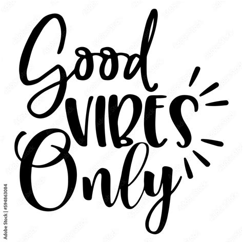 Good Vibes Only Svg Png Good Vibes Mode Svg Positive Vibes Svg