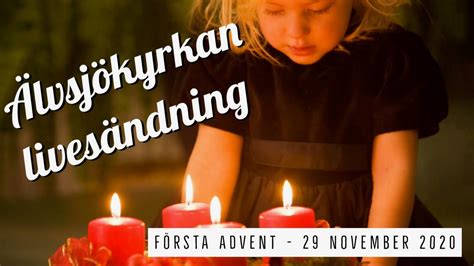 Adventsgudstj Nst I Lvsj Kyrkan November Kl Youtube