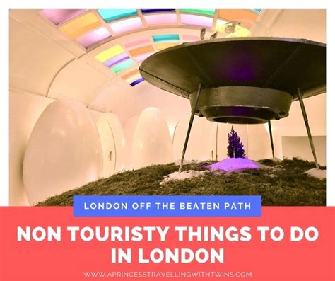 Non Touristy Things To Do In London Things To Do In London Things To