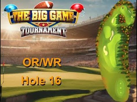 H16M Golf Clash The Big Game 2024 Hole 16 Master FTP OR WR Albatross