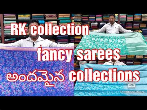 Rk Collection Kothapet Hyderabad Fancy Sarees Saree Hyderabad