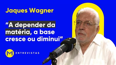 Wagner diz que não se pode concluir ainda uma falta de apoio definitiva