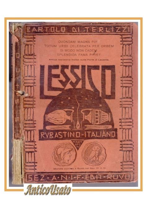 LESSICO RUBASTINO ITALIANO Bartolo Di Terlizzi 1930 Ruvo Puglia Libro