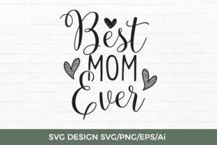 Best Mom Ever SVG TOS 283 Graphic By TwentyOneStudios Creative Fabrica