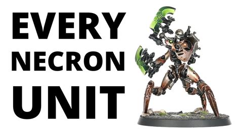 How To Field Every Codex Necrons Unit Wargear Support And Battle