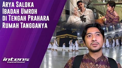 Arya Saloka Umroh Ditengah Prahara Rumah Tangganya YouTube