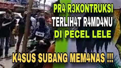 PRA REKONTRUKSI K4SUS SUBANG YouTube