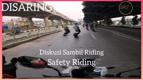 Vaiz Vlog Disaring Diskusi Sambil Riding Membahas Safety Riding