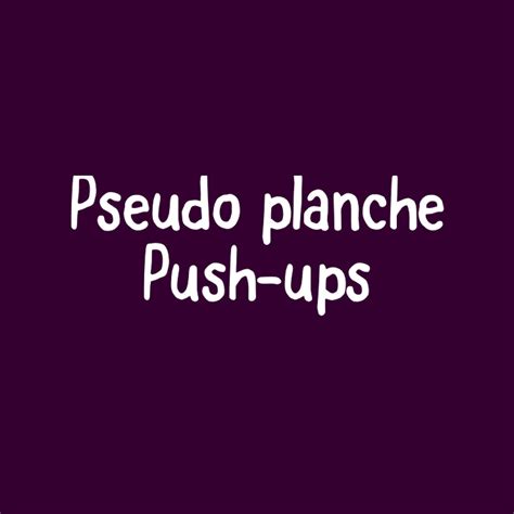 Pseudo Planche Push-Ups. Good morning, good afternoon, and good… | by ...