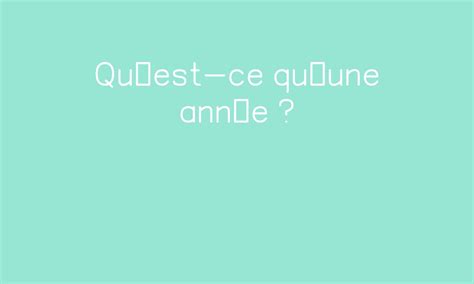 Quest ce quune année PDF à imprimer par Pass education fr