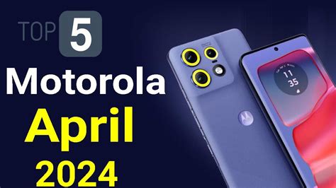 Motorola Top Upcoming Phone April Youtube