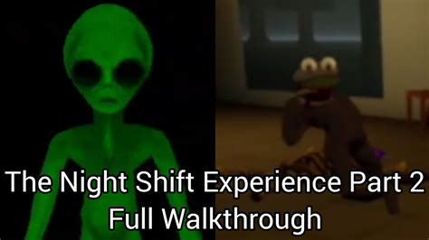 The Night Shift Experience Part Full Walkthrough Roblox Youtube