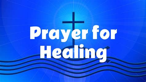 80+ Prayers for Healing - Powerful Words, Quotes and Verses