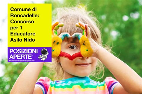 Comune Di Roncadelle Concorso Per 1 Educatore Asilo Nido