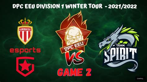 Dpc Eeu Division 1 Winter Tour 2021 2022 As Monaco Gambit Vs Team