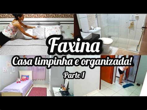 FAXINA PESADA LIMPEZA ORGANIZAÇÃO E MUITA MOTIVAÇÃO YouTube