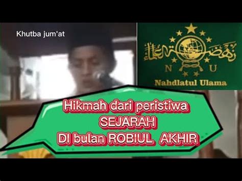 Khutbah Jum At Singkat Bulan Robiul Akhir Youtube