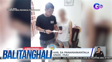 Lalaking Wanted Dahil Sa Pananamantala Umano Sa Sariling Anak Huli