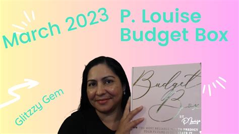 March P Louise Budget Box Youtube