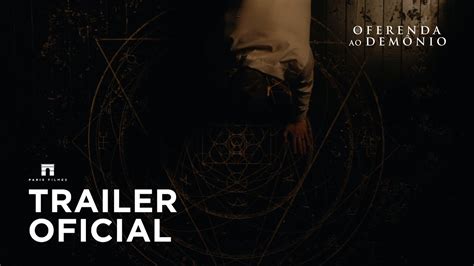 Oferenda Ao Demônio Trailer Oficial YouTube