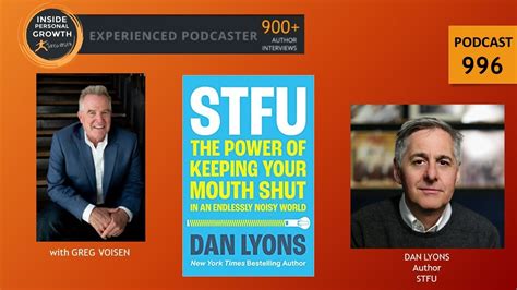 Podcast 996 STFU The Power Of Keeping Your Mouth Shut In An Endlessly