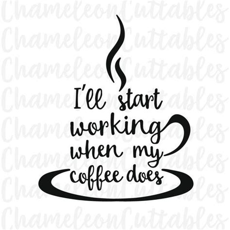 Funny Coffee Quotes Svg - ShortQuotes.cc