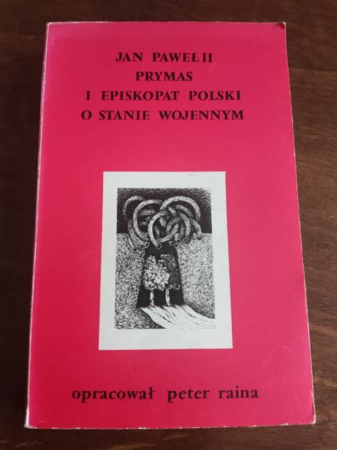 Jan Pawe Ii Prymas I Episkopat O Stanie Wojennym Koszalin Kup