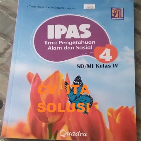 Ilmu Pengetahuan Alam Dan Sosial Kelas 4 Sd Mi Quadra Siplah