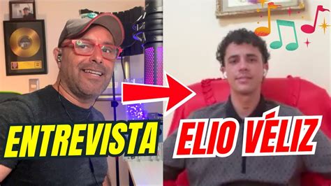 Entrevista a ELIO VÉLIZ Una gratísima conversación con UN GRANDE YouTube