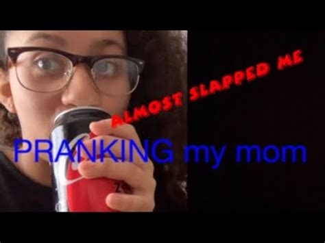 Pranking My Mom Youtube