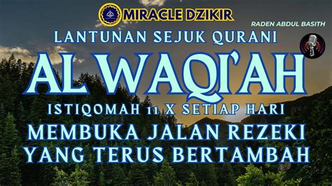 Membuka Jalan Rezeki Yang Terus Bertambah Dengan Mengamalkan Al Waqiah