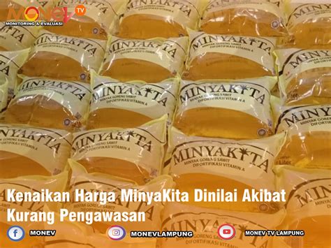 Kenaikan Harga MinyaKita Dinilai Akibat Kurang Pengawasan Monev Online