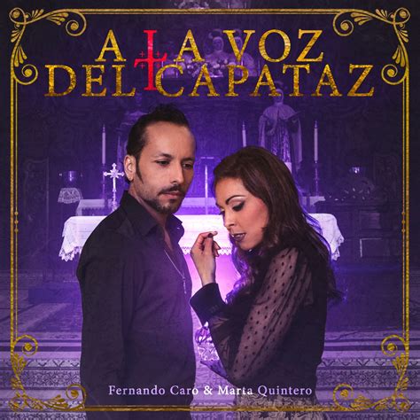 A La Voz Del Capataz Single De Fernando Caro Marta Quintero En