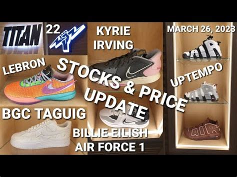 May Billie Eilish AF1 TITAN 22 One Bonifacio The Fort BGC Stocks