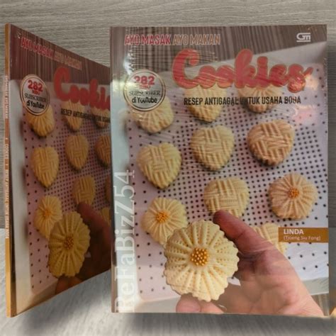 Jual Ayo Masak Ayo Makan Cookies Resep Antigagal Untuk Usaha Boga