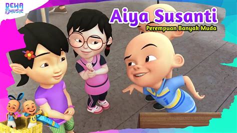 Aiya Susanti Upin Ipin Terbaru Youtube