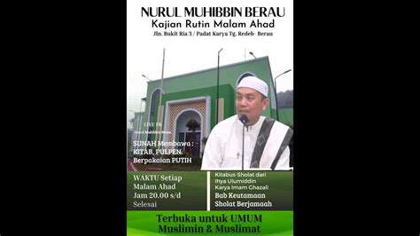 Live Kajian Rutin Malam Ahad Kitabbus Sholat Majlis Ta Lim Nurul