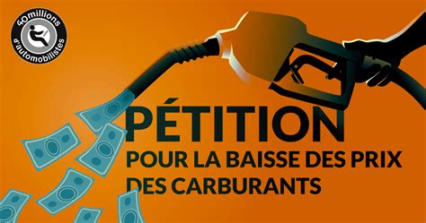 Carburants Pour Une Baisse Des Prix La Pompe Signez La P Tition