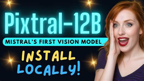 Install Pixtral 12B Locally Mistral S First Multi Modal Model YouTube