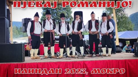 Pjevaj Romanijo Sabor Izvornog Pjevanja I Folklora Mokro Ilindan